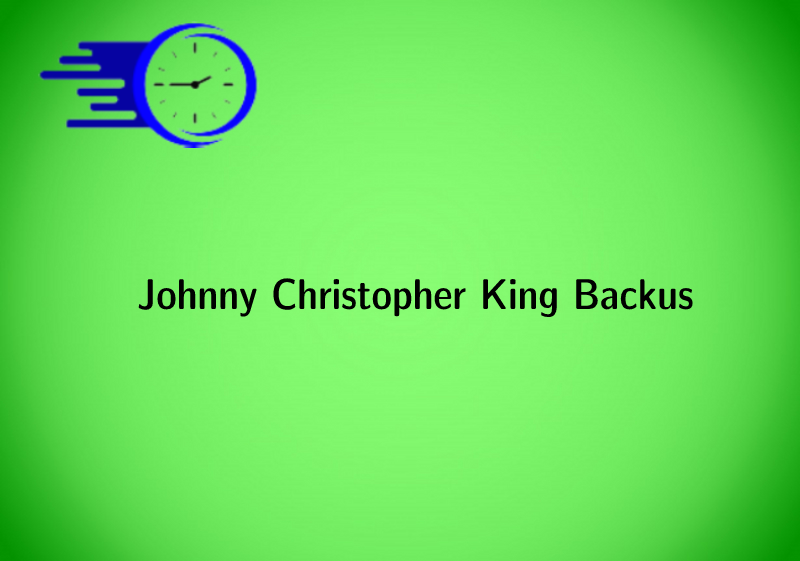 Johnny Christopher King Backus