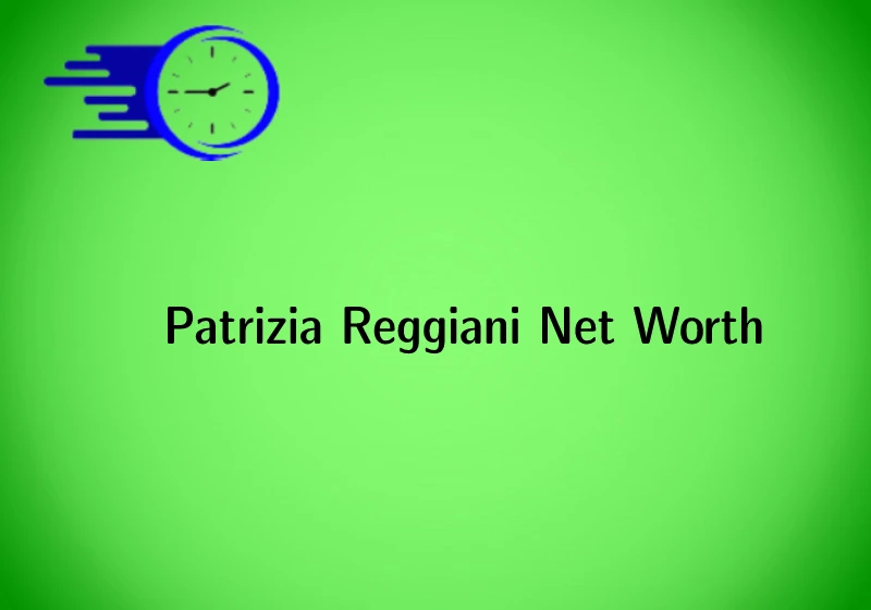 Patrizia Reggiani Net Worth