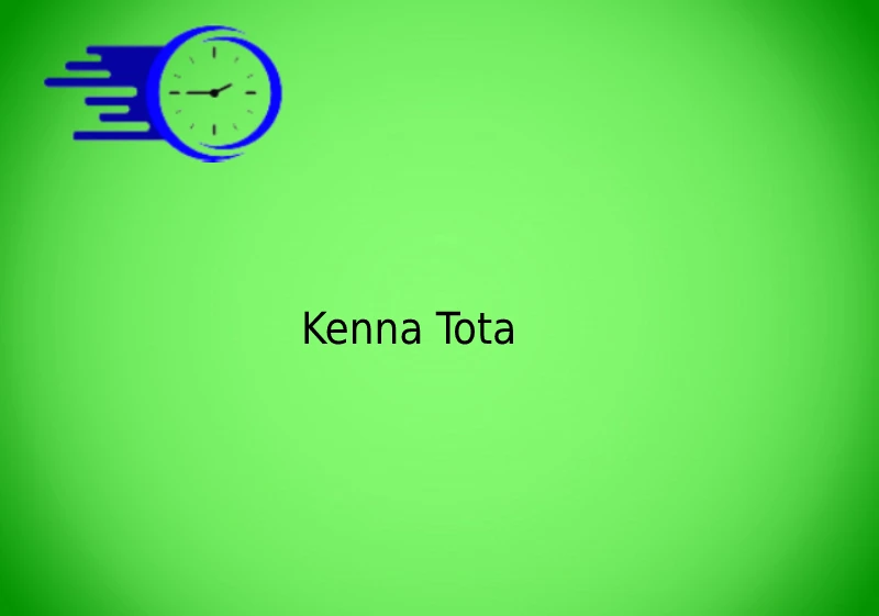 Kenna Tota