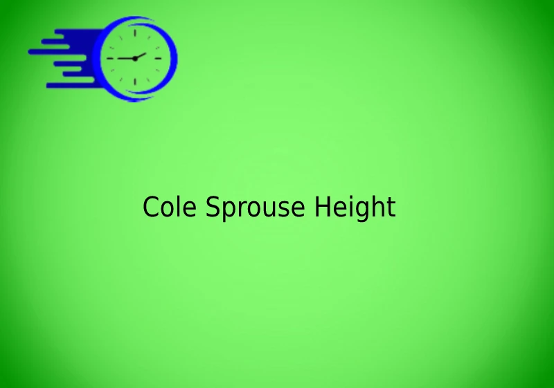 Cole Sprouse Height