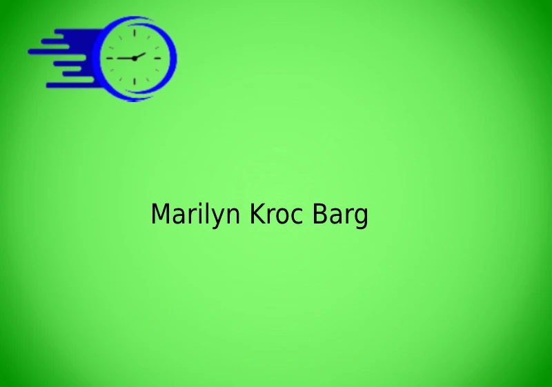 Marilyn Kroc Barg