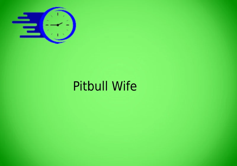 Pitbull Wife