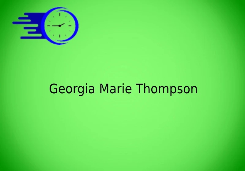 Georgia Marie Thompson