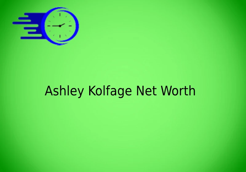 Ashley Kolfage Net Worth