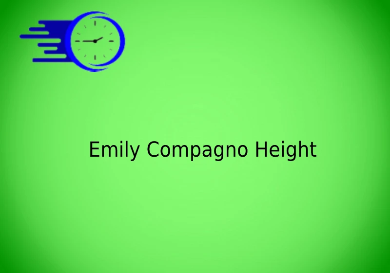 Emily Compagno Height