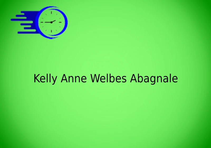 Kelly Anne Welbes Abagnale