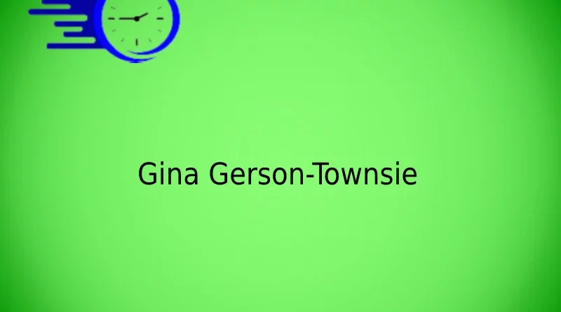 Gina Gerson-Townsie