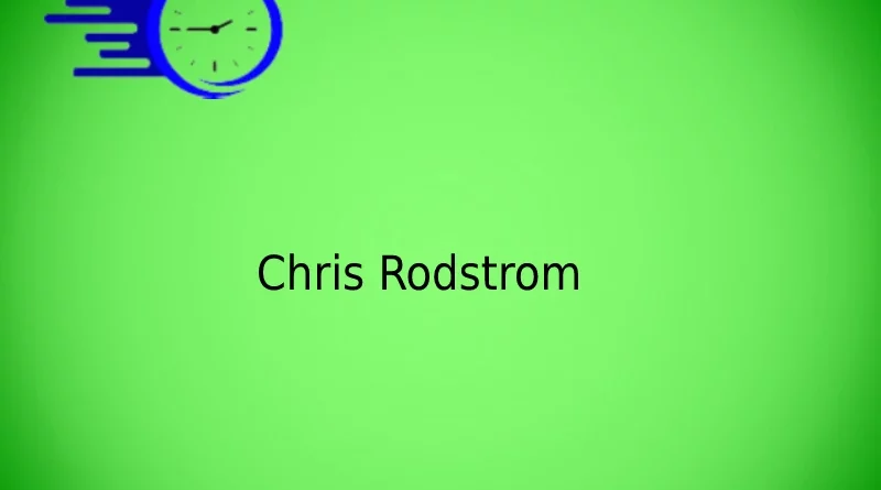 Chris Rodstrom
