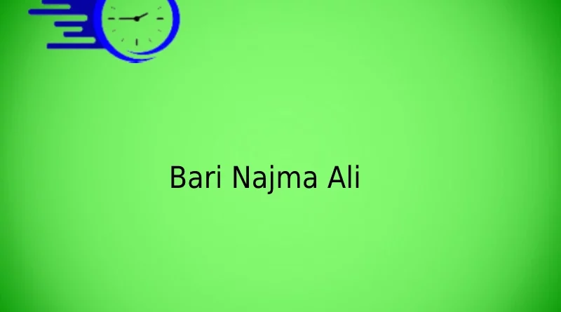 Bari Najma Ali