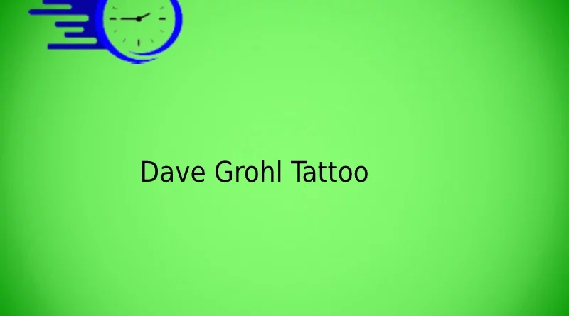 Dave Grohl Tattoo