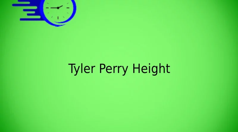 Tyler Perry Height